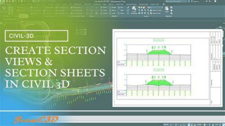 How do I create a section view in Civil 3d?