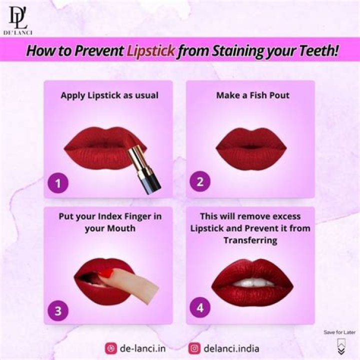 How do you keep lipstick from staining your teeth?