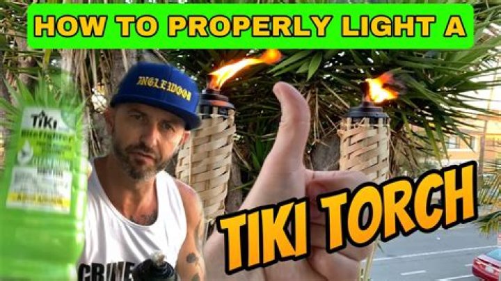 How do you light a tiki torch for the first time?