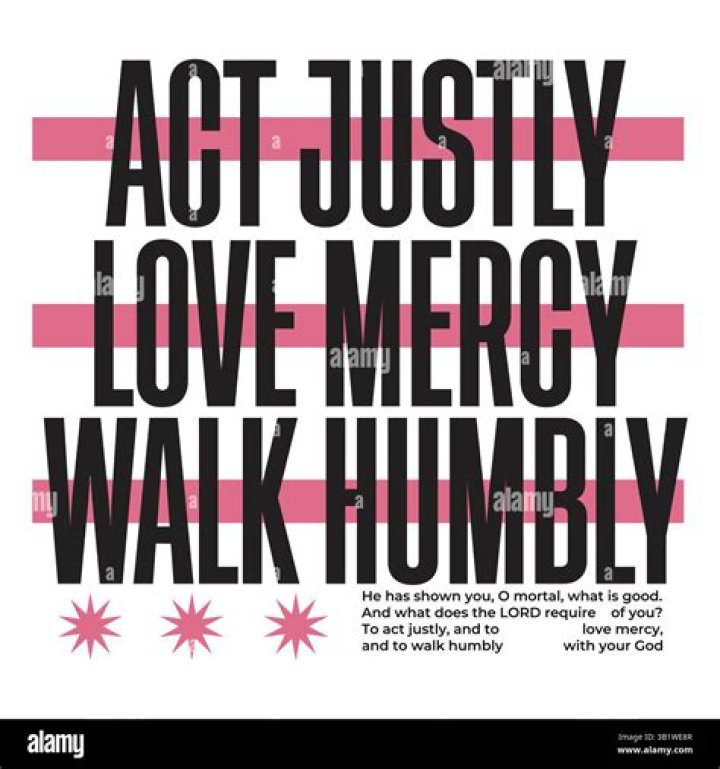 What does it mean to act justly love mercy and walk humbly?