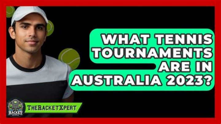 What tennis tournaments are in Australia?