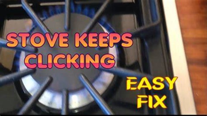 Why does my GE stove keep clicking?
